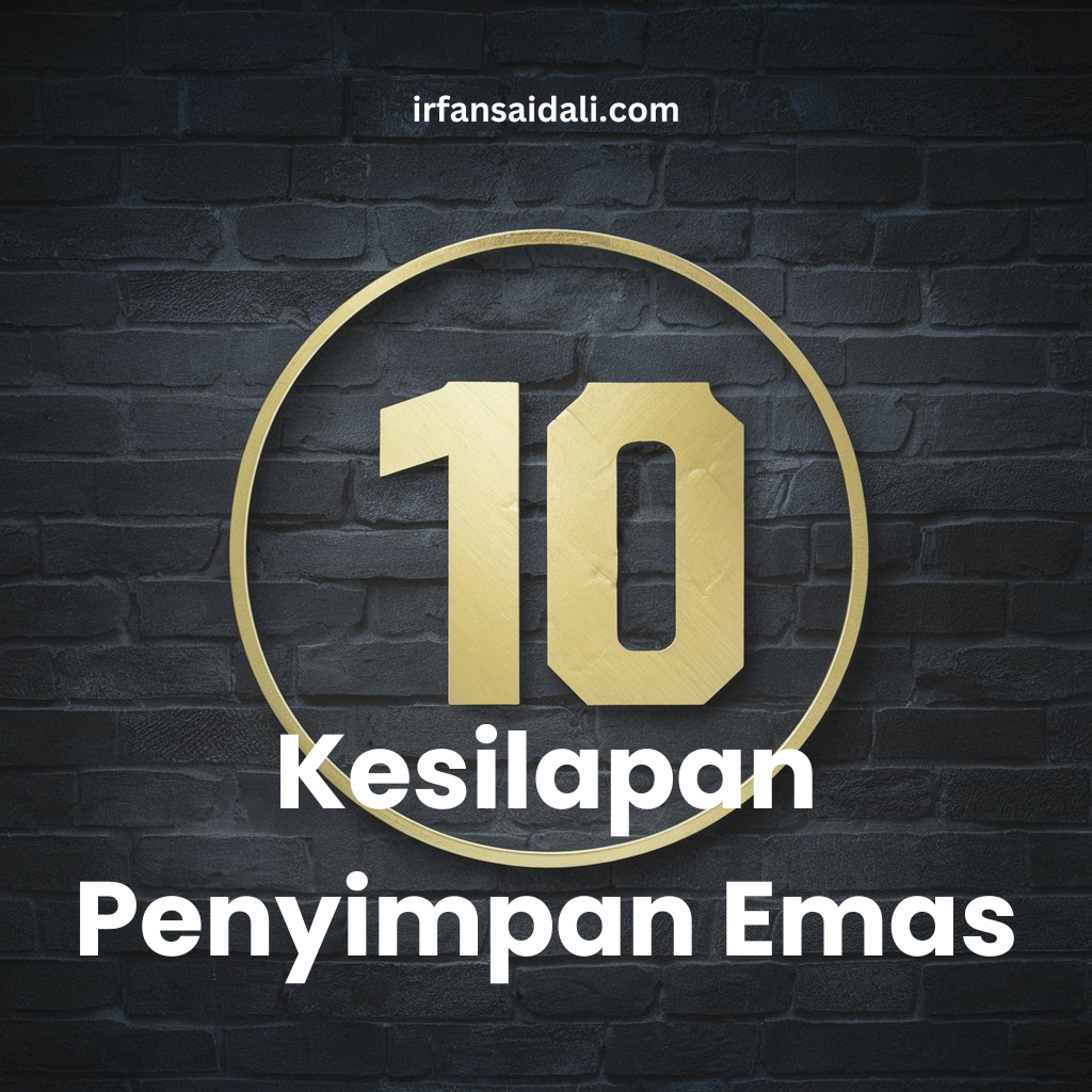 10 Kesilapan Penyimpan Emas