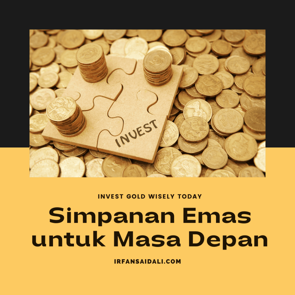 Simpanan Emas untuk Jangka Panjang