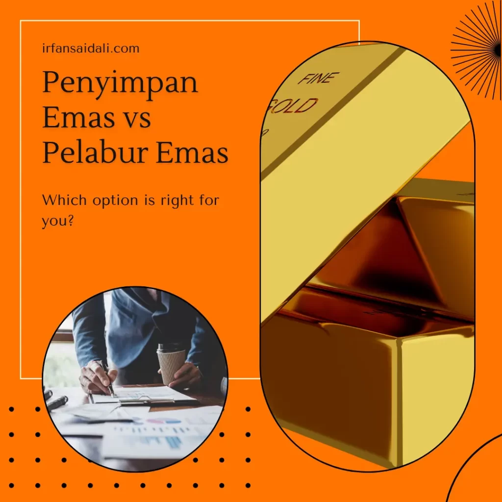 Penyimpan Emas vs Pelabur Emas