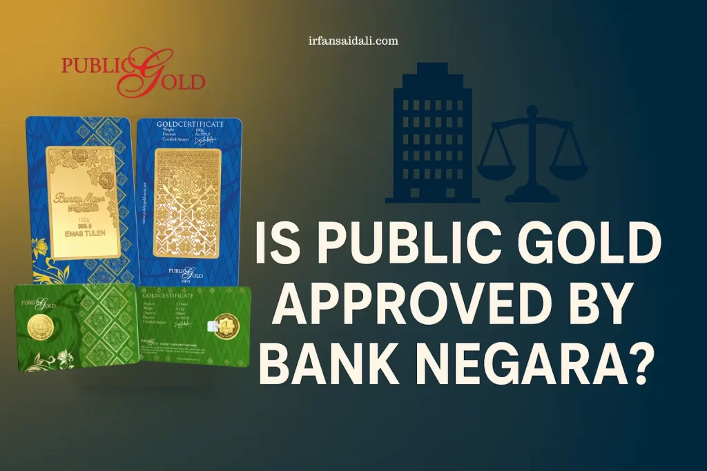 Featured image showing Public Gold approved by Bank Negara Malaysia with gold bars and regulatory icons.